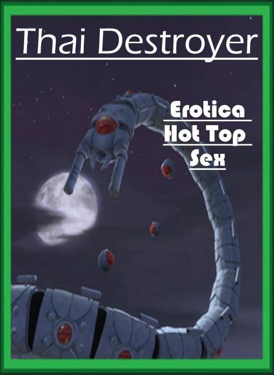 Submisive: Eotica Hot Top Sex Thai Destroyer ( Erotic Photography, Erotic Stories, Nude Photos, Naked , Lesbian, She-male, Gay, Fetish, Bondage, Sex, Erotica, Hentai, Blow Job, Three-sum , XXX)
