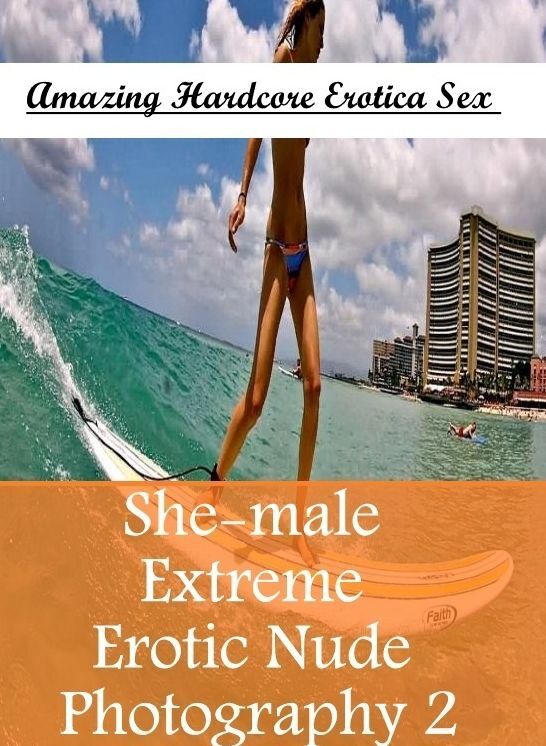 Breast: Amazing Hardcore Erotica Sex She-male Extreme Erotic Nude Photography 2 ( Erotic Photography, Erotic Stories, Nude Photos, Naked , Lesbian, She-male, Gay, Fetish, Bondage, Sex, Erotica, Hentai, Blow Job, Three-sum , XXX)