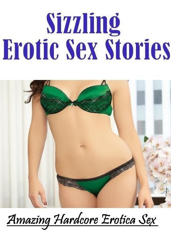 Adult Nudes: Amazing Hardcore Erotica Sex Sizzling Erotic Sex Stories ( Erotic Photography, Erotic Stories, Nude Photos, Naked , Lesbian, She-male, Gay, Fetish, Bondage, Sex, Erotica, Hentai, Blow Job, Three-sum , XXX)