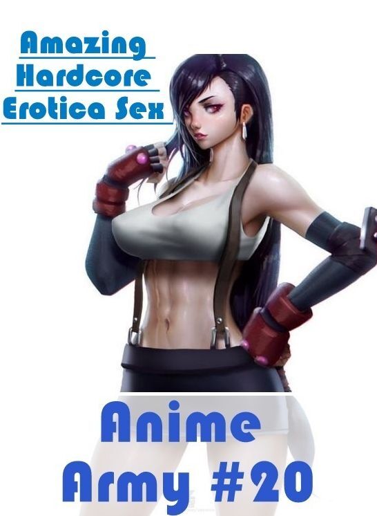 Breast: Amazing Hardcore Erotica Sex Anime Army #20 ( Erotic Photography, Erotic Stories, Nude Photos, Naked , Lesbian, She-male, Gay, Fetish, Bondage, Sex, Erotica, Hentai, Blow Job, Three-sum , XXX)