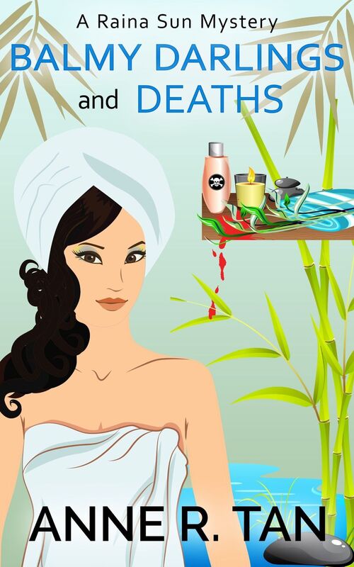 Balmy Darlings and Deaths (A Raina Sun Mystery, #4)