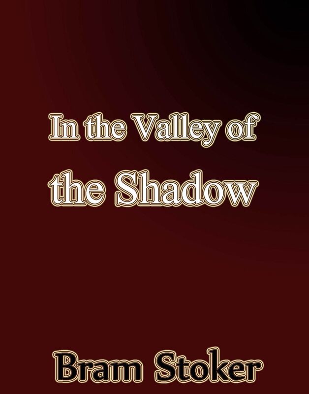 In the Valley of the Shadow
