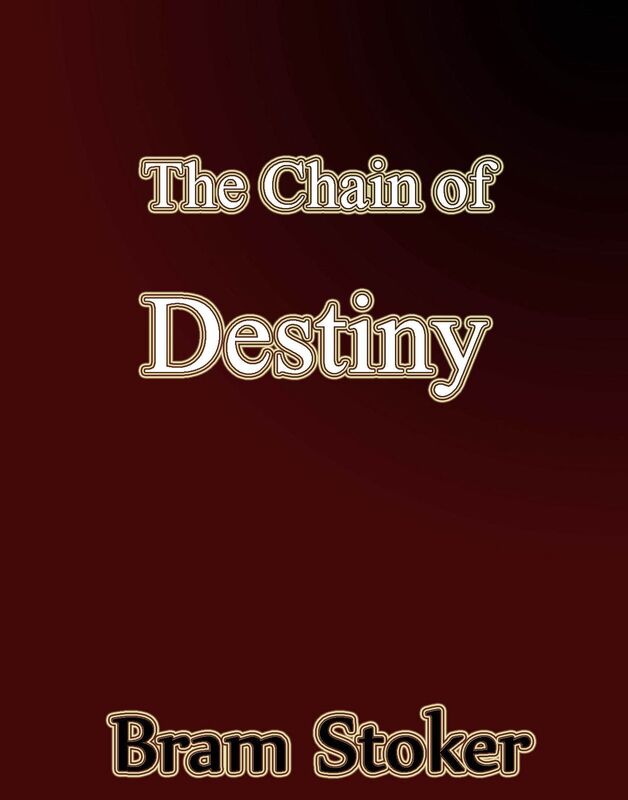 The Chain of Destiny