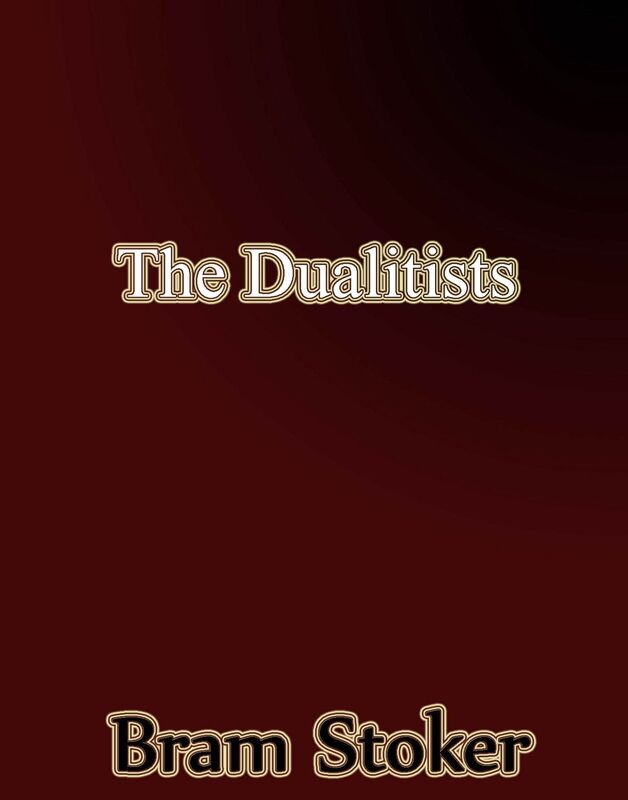 The Dualitists