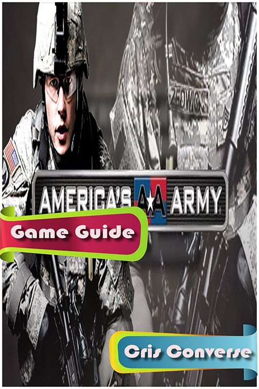 Americas Army 3 Game Guide