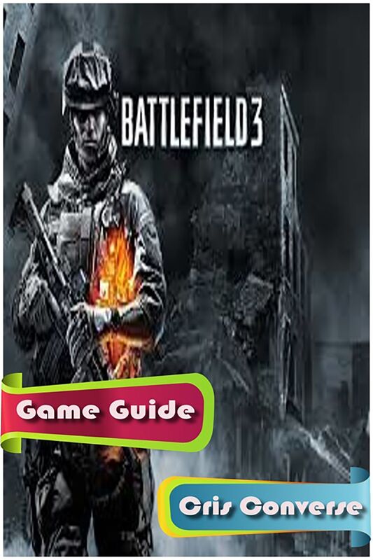 Battlefield 3 Game Guide