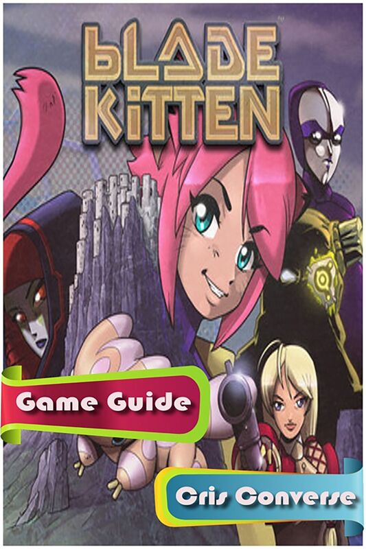 Blade Kitten Game Guide