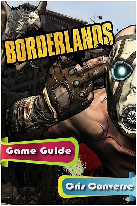 Borderlands Game Guide