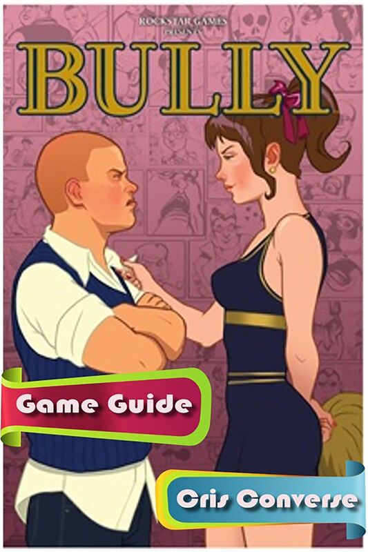 Bully Game Guide