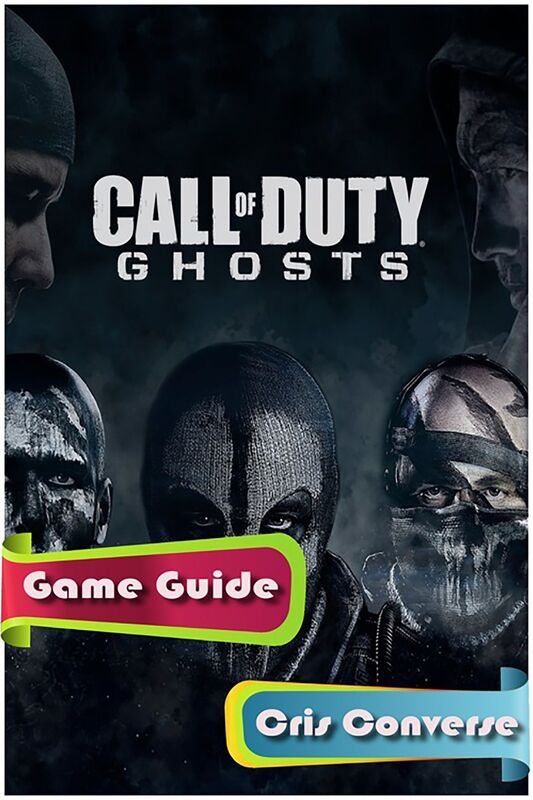 Call of Duty: Ghosts Game Guide