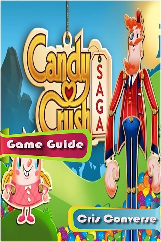 Candy Crush Saga Game Guide