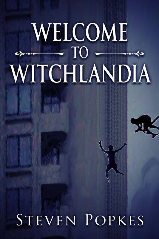 Welcome To Witchlandia Steven Popkes