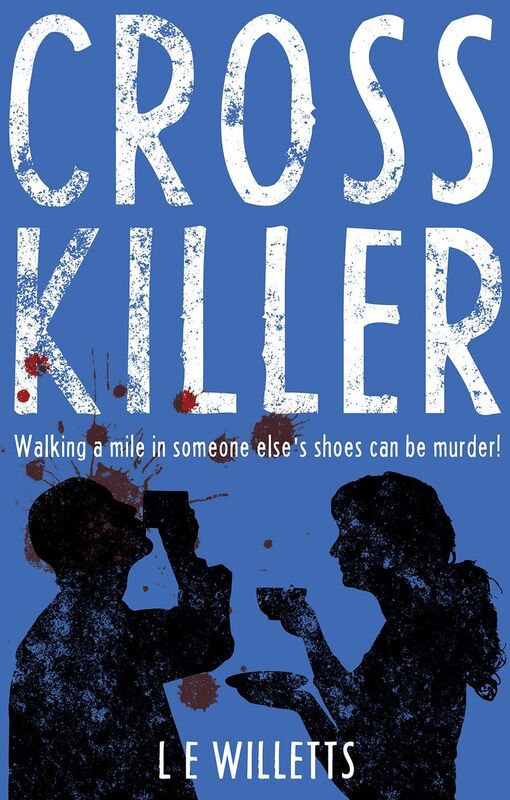 Cross Killer: Walking a mile in someone else's shoes can be murder!