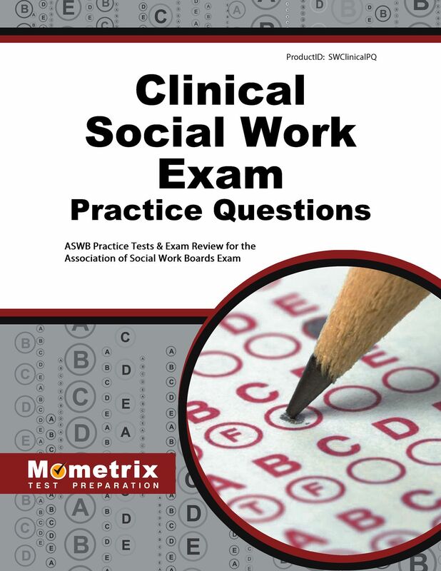 Clinical Social Work Exam Practice Questions (Second Set): ASWB Practice Tests & Review for the Association of Social Work Boards Exam