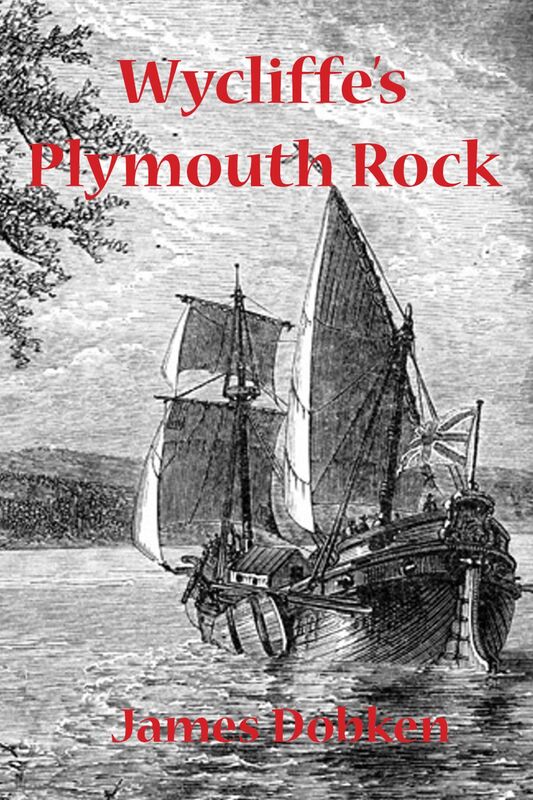 Wycliffe's Plymouth Rock