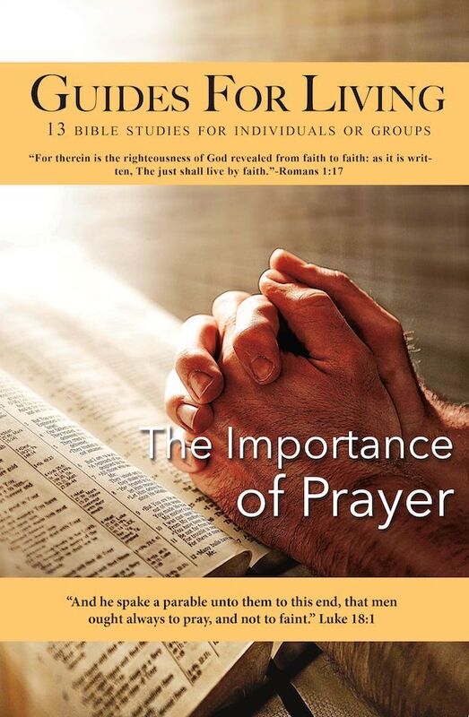 Guides For Living: The Importance Of Prayer