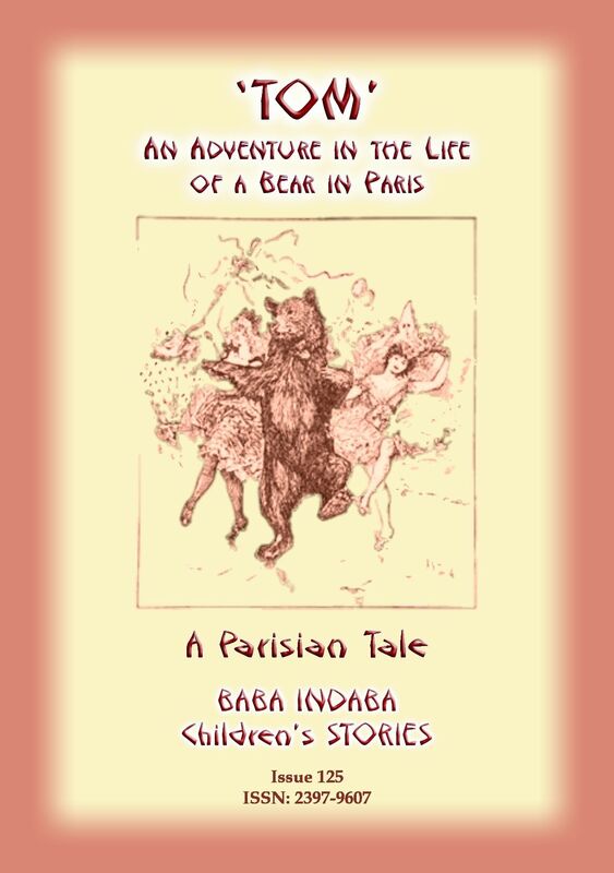 TOM AN ADVENTURE IN THE LIFE OF A BEAR IN PARIS
