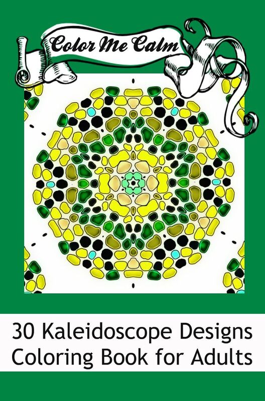 Color Me Calm 30 Kaleidoscope Design Patterns Coloring Book for Adults