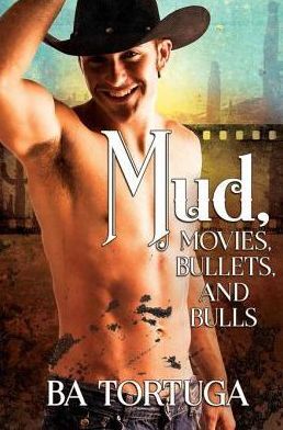 Mud, Movies, Bullets, and Bulls