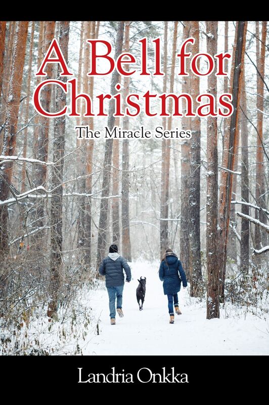 A Bell for Christmas: The Miracle Series