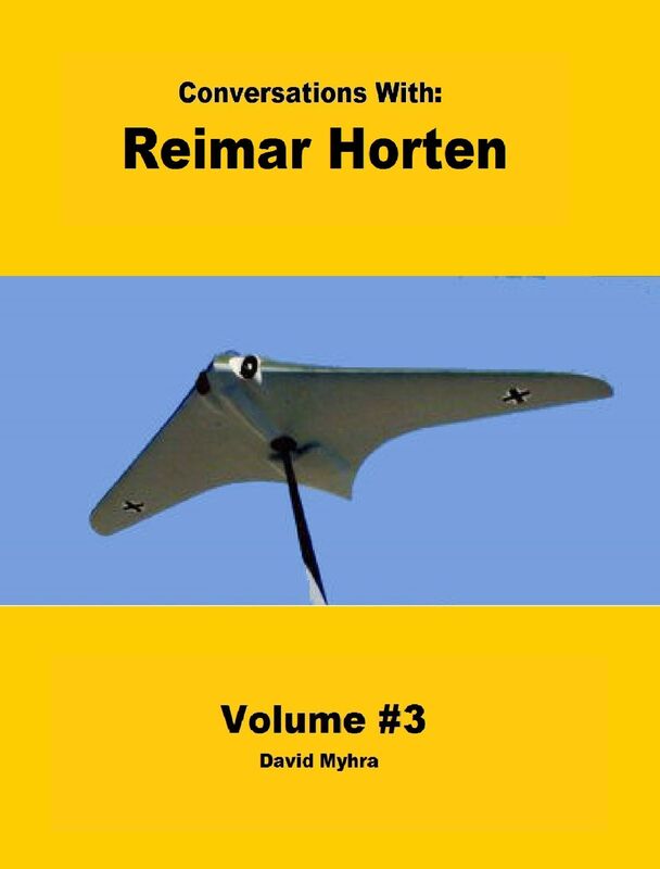 Conversations With: Reimar Horten-Volume 3