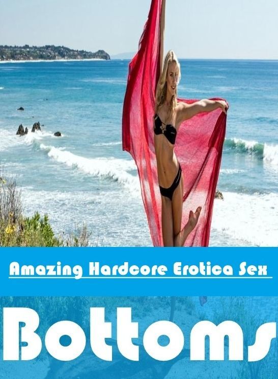 Adults Only: Amazing Hardcore Erotica Sex Bottoms" ( Erotic Photography, Erotic Stories, Nude Photos, Naked , Lesbian, She-male, Gay, Fetish, Bondage, Sex, Erotica, Hentai, Blow Job, Three-sum , XXX)