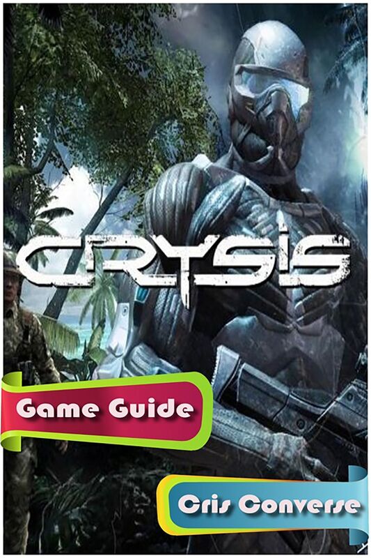 Crysis Game Guide