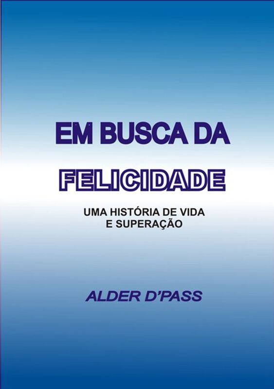 Em Busca Da Felicidade