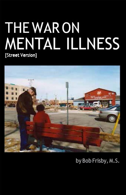 The War on Mental Illness (Street Version)
