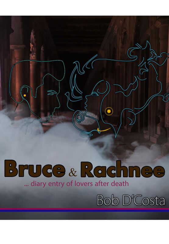 Bruce and Rachnee diary entry of lovers after death