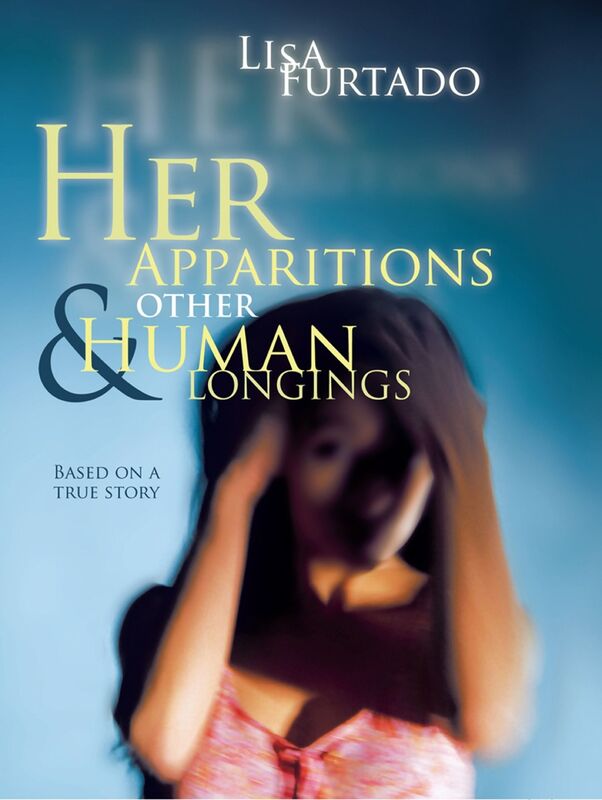 Her Apparitions & Other Human Longings