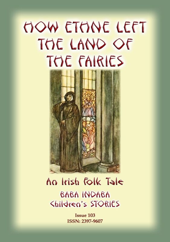 HOW ETHNE LEFT THE LAND OF THE FAIRIES - An Irish Legend