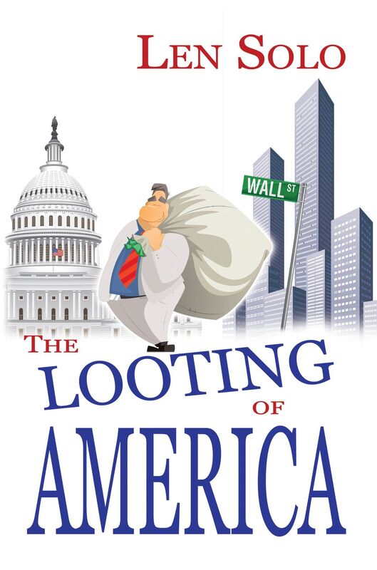 The Looting of America