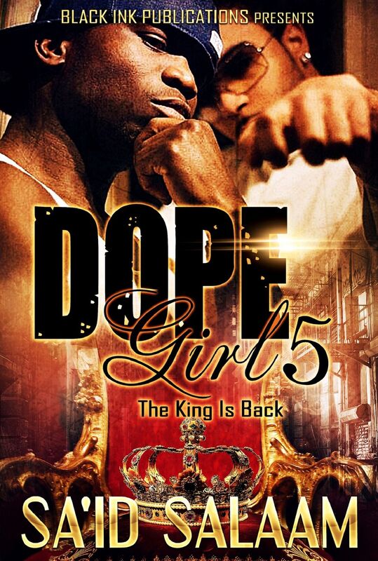 Dope Girl 5, The King Is Back