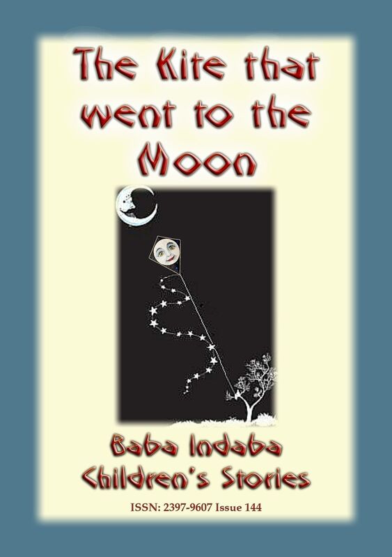 THE KITE THAT WENT TO THE MOON - A Fairy Tale