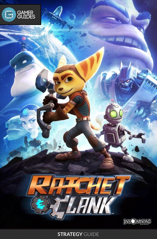Ratchet & Clank (2016) - Strategy Guide