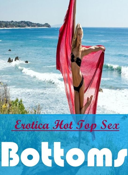 Adults Only: Eotica Hot Top Sex Bottoms" ( Erotic Photography, Erotic Stories, Nude Photos, Naked , Lesbian, She-male, Gay, Fetish, Bondage, Sex, Erotica, Hentai, Blow Job, Three-sum , XXX)