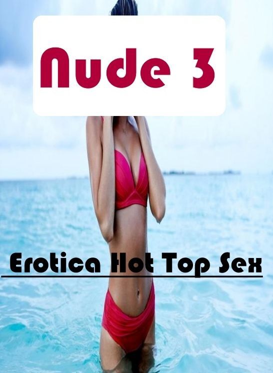 XXX: Eotica Hot Top Sex Nude 3" ( Erotic Photography, Erotic Stories, Nude Photos, Naked , Lesbian, She-male, Gay, Fetish, Bondage, Sex, Erotica, Hentai, Blow Job, Three-sum , XXX)