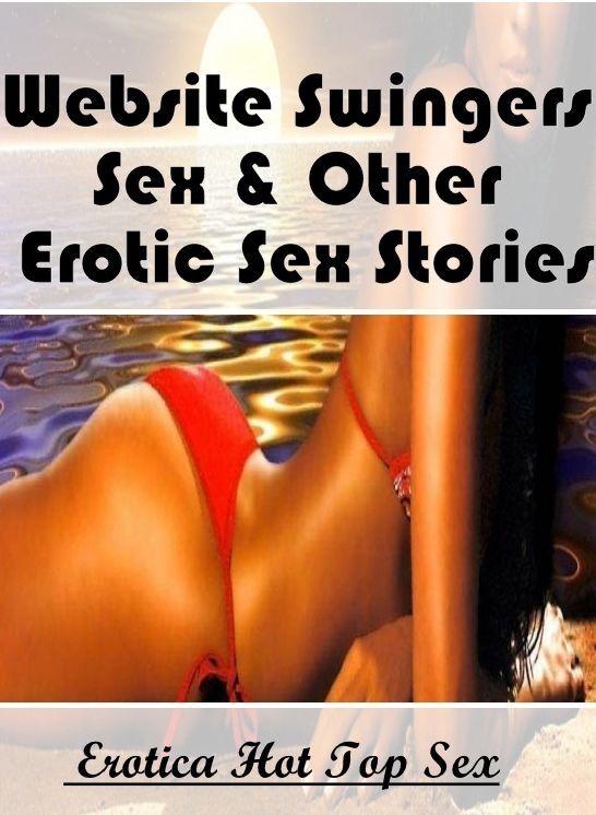 Breast: Eotica Hot Top Sex Website Swingers Sex & Other Erotic Sex Stories ( Erotic Photography, Erotic Stories, Nude Photos, Naked , Lesbian, She-male, Gay, Fetish, Bondage, Sex, Erotica, Hentai, Blow Job, Three-sum , XXX)