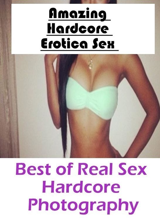 Submisive: Amazing Hardcore Erotica Sex Best of "Real Sex Hardcore Photography" ( Erotic Photography, Erotic Stories, Nude Photos, Naked , Lesbian, She-male, Gay, Fetish, Bondage, Sex, Erotica, Hentai, Blow Job, Three-sum , XXX)