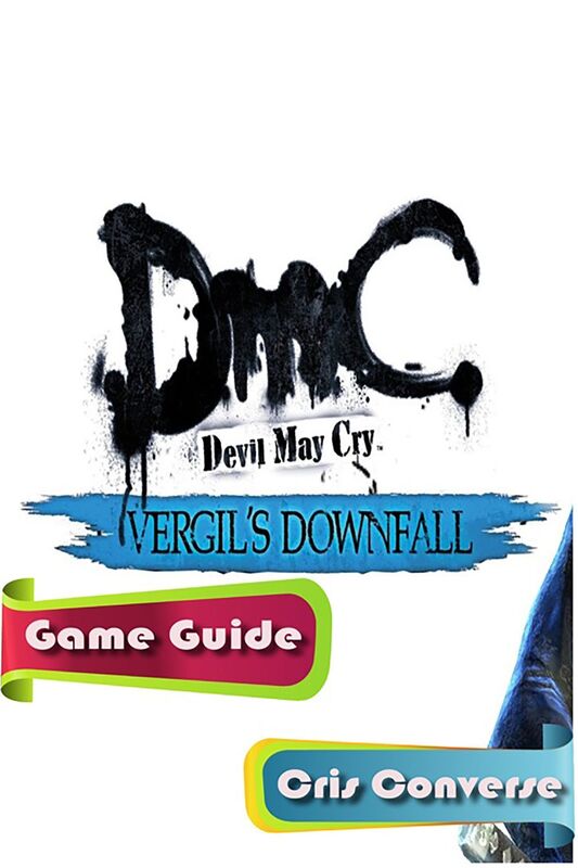 Devil May Cry: Vergils Downfall Game Guide