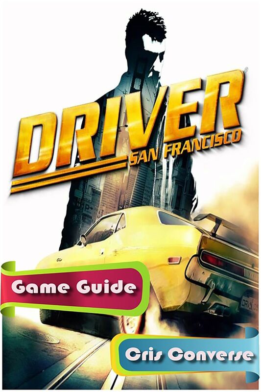 Driver: San Francisco Game Guide