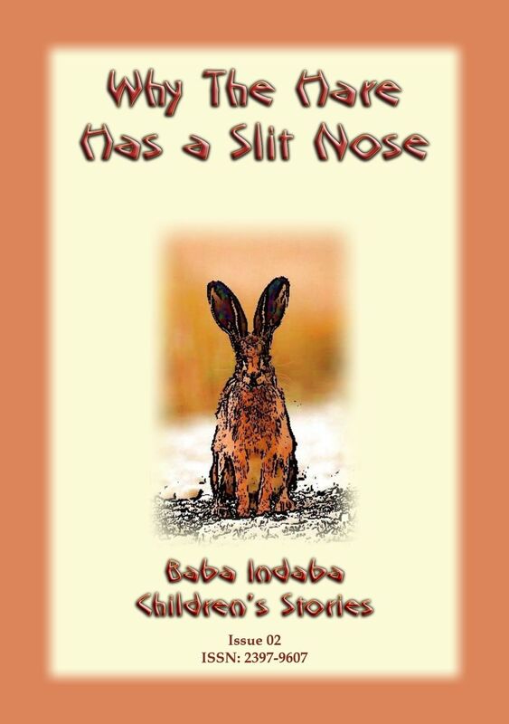 WHY THE HARE HAS A SLIT NOSE