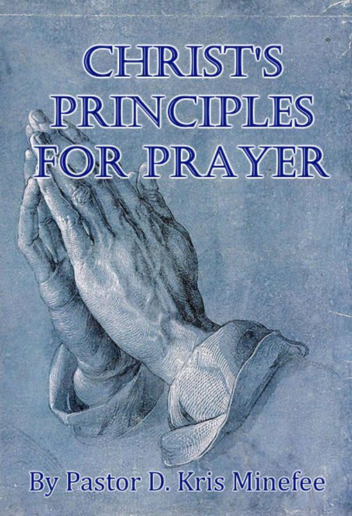 Christs Principles for Prayer