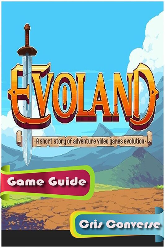 Evoland Game Guide