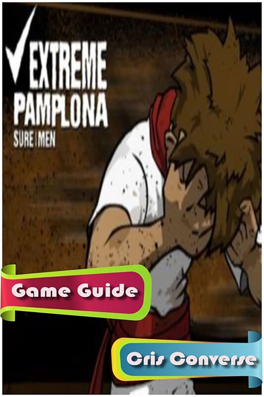 Extreme Pamploma Game Guide