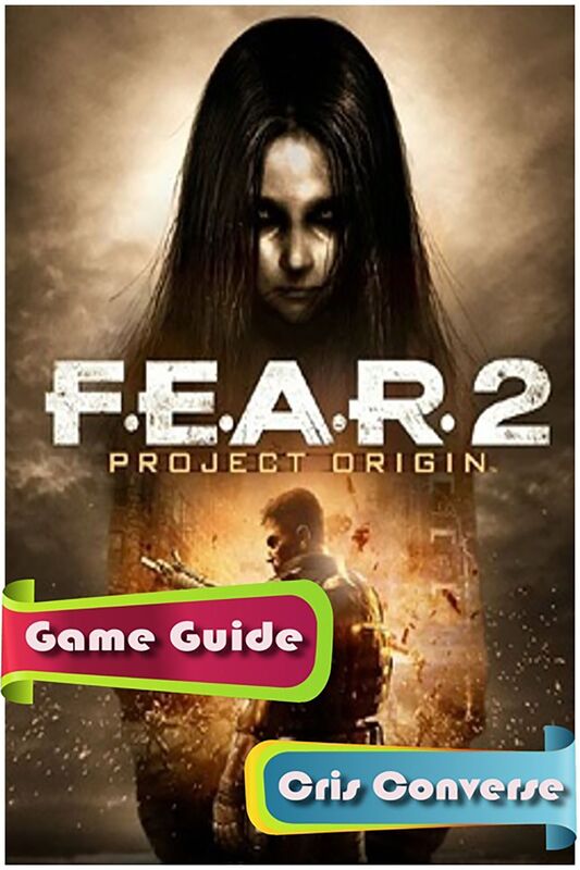 F.E.A.R. 2: Project Origin Game Guide