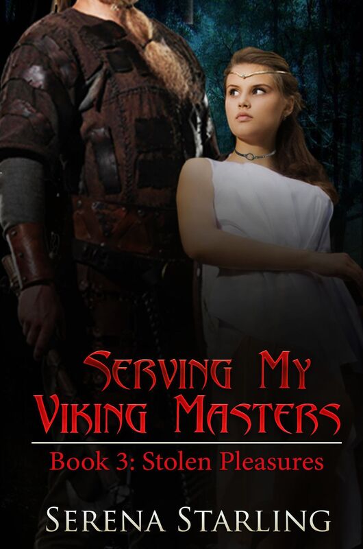 Serving My Viking Masters, book 3: Stolen Pleasures