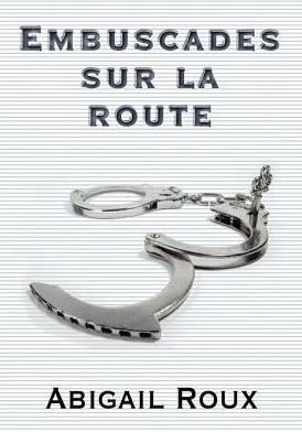 Embuscades sur la route