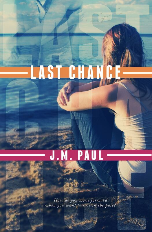 Last Chance (The Last Series Book 2)